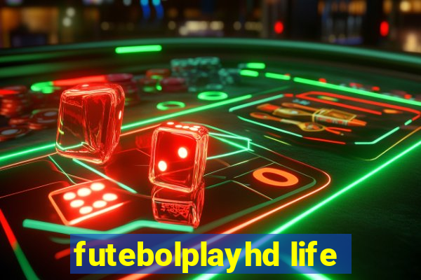 futebolplayhd life